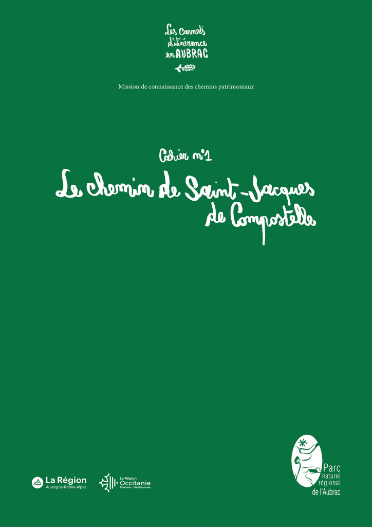 Cahier d'itinérance - Le Chemin de Saint Jacques de Compostelle