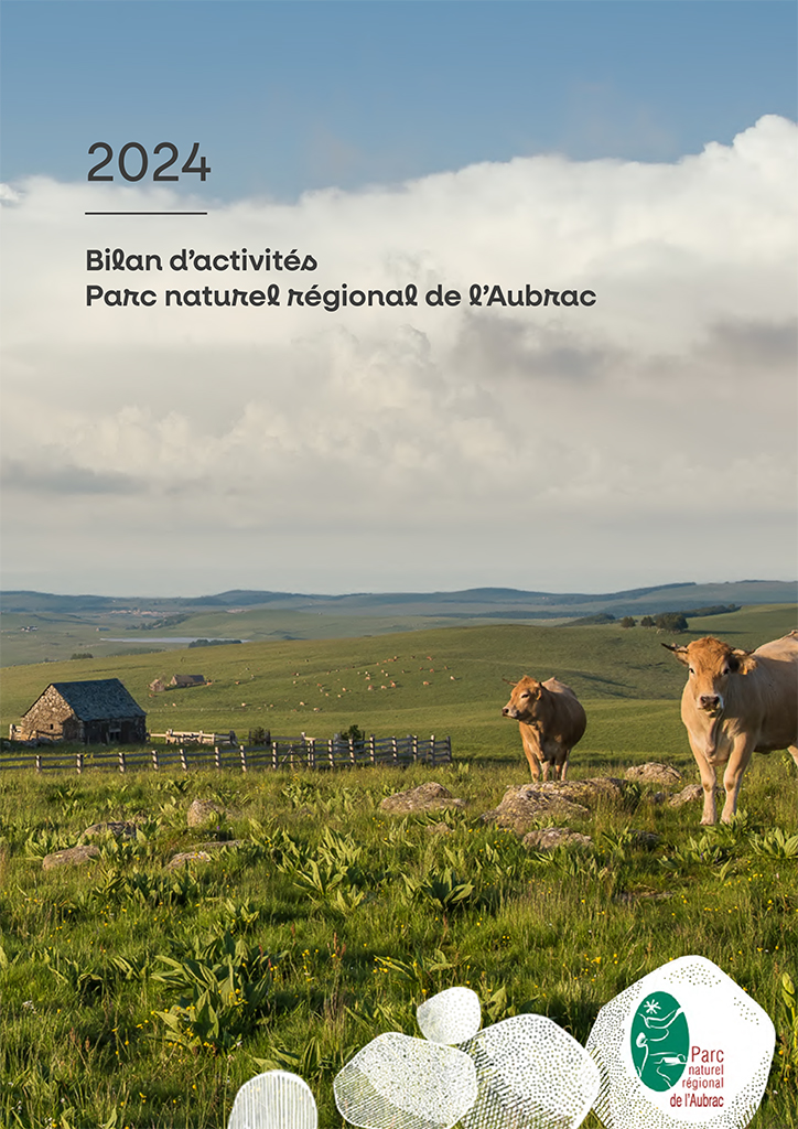 Bilan d'activités 2024 - Parc naturel régional de l'Aubrac