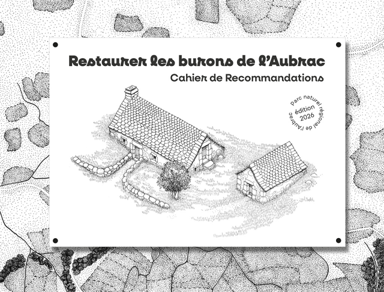Restaurer les burons de l'Aubrac - Cahier de recommandations - PNR Aubrac